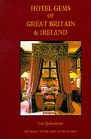 Hotel gems of Great Britain & Ireland